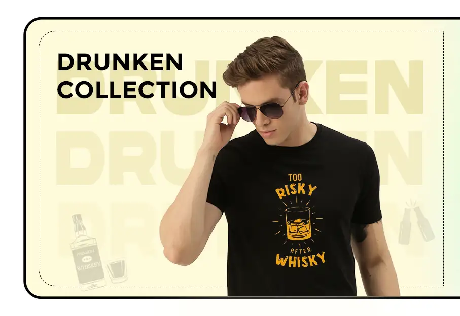 Drunken T-Shirt Collection