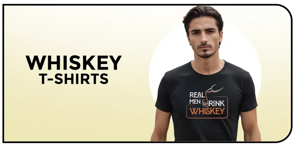 Whiskey T-Shirts