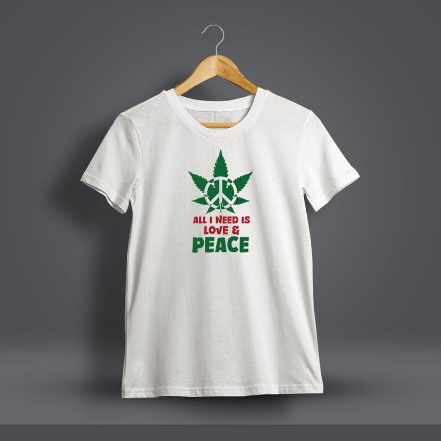 All I Need Is Love And Peace Stoner T-Shirt For Men - Half Sleeve - DrunkenMonk.in